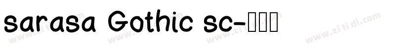 sarasa Gothic sc字体转换